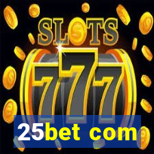 25bet com